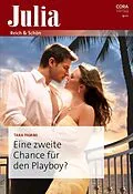 E-Book (epub) Eine zweite Chance für den Playboy? von Tara Pammi