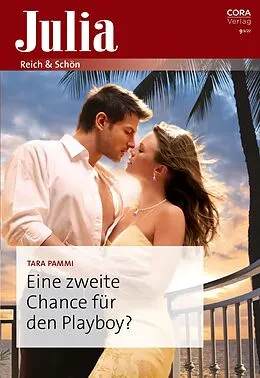 E-Book (epub) Eine zweite Chance für den Playboy? von Tara Pammi