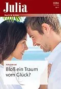 E-Book (epub) Bloß ein Traum vom Glück? von Nina Milne