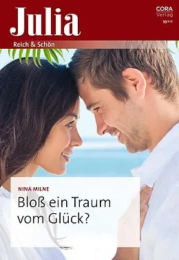 E-Book (epub) Bloß ein Traum vom Glück? von Nina Milne