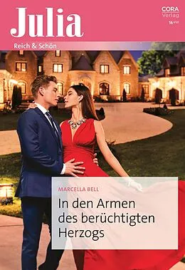 E-Book (epub) In den Armen des berüchtigten Herzogs von Marcella Bell
