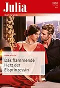 E-Book (epub) Das flammende Herz der Eisprinzessin von Pippa Roscoe