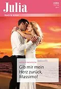 E-Book (epub) Gib mir mein Herz zurück, Massimo! von Natalie Anderson