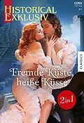 E-Book (epub) Historical Exklusiv Band 97 von Carla Kelly, June Francis
