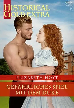 E-Book (epub) Gefährliches Spiel mit dem Duke von Elizabeth Hoyt