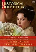 E-Book (epub) Die erfundene Verlobte des Earls von Virginia Heath