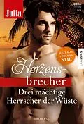 E-Book (epub) Julia Herzensbrecher Band 22 von Lucy Monroe, Susan Mallery, Stephanie Howard