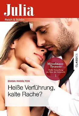 E-Book (epub) Heiße Verführung, kalte Rache? von Diana Hamilton
