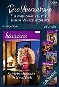 E-Book (epub) Die Übernahme - Ein Millionär kehrt zu seinen Wurzeln zurück (6teilige Serie) von Day Leclaire, Catherine Mann, Emily Mckay