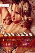 E-Book (epub) Diamanten für die falsche Braut? von Lynne Graham