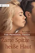 E-Book (epub) Zarte Spitze - heiße Haut von Jo Leigh
