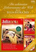 E-Book (epub) Die schönsten Liebesromane der Welt - Best of Julia Extra 2021 von Jane Porter, Rebecca Winters, Susan Meier