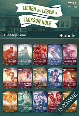E-Book (epub) Lieben und Leben in Jackson Hole (15-teilige Serie) von Cindy Kirk