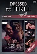E-Book (epub) Dressed to Thrill (4-teilige erotische Serie) von Tawny Weber, Samantha Hunter, Karen Foley