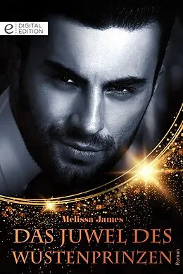 E-Book (epub) Das Juwel des Wüstenprinzen von Melissa James
