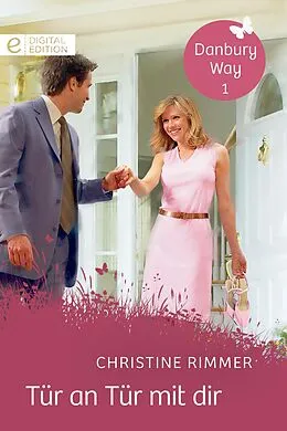 E-Book (epub) Tür an Tür mit dir von Christine Rimmer