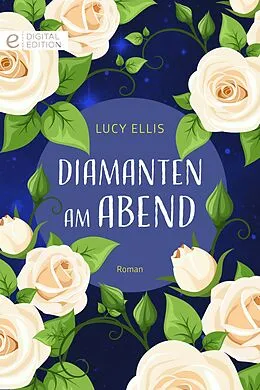 E-Book (epub) Diamanten am Abend von Lucy Ellis