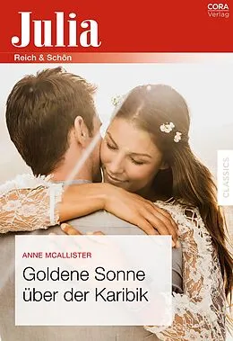 E-Book (epub) Goldene Sonne über der Karibik von Anne Mcallister
