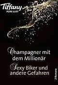 E-Book (epub) Tiffany Pure Lust Band 2 von Alexx Andria, Jackie Ashenden