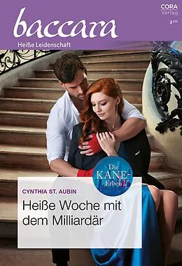 E-Book (epub) Heiße Woche mit dem Milliardär von Cynthia St. Aubin