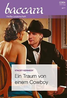 E-Book (epub) Ein Traum von einem Cowboy von Stacey Kennedy