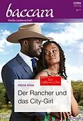 E-Book (epub) Der Rancher und das City-Girl von Reese Ryan