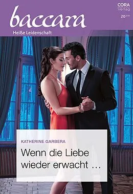E-Book (epub) Wenn die Liebe wieder erwacht ... von Katherine Garbera