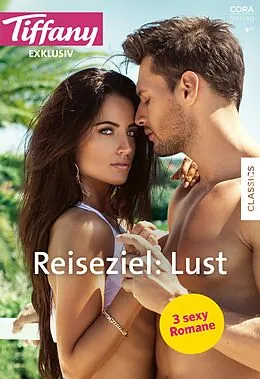 E-Book (epub) Tiffany Exklusiv Band 111 von Jamie Sobrato, Lori Wilde, Cindi Myers