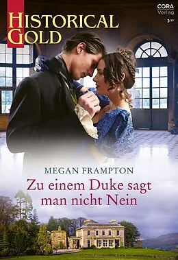 E-Book (epub) Zu einem Duke sagt man nicht Nein von Megan Frampton