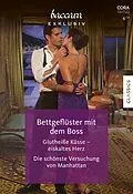 E-Book (epub) Baccara Exklusiv Band 233 von Maureen Child, Dani Wade, Andrea Laurence