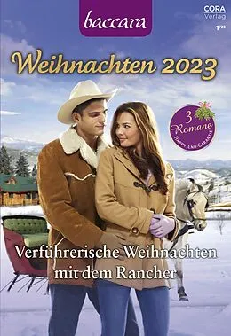 E-Book (epub) Baccara Weihnachten Band 4 von Donna Alward, Christy Lockhart, Karen Templeton