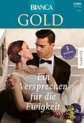 E-Book (epub) Bianca Gold Band 73 von Arlene James, Helen Brooks, Gina Wilkins