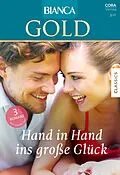E-Book (epub) Bianca Gold Band 75 von Jen Safrey, Celeste Hamilton, Ellen Tanner Marsh