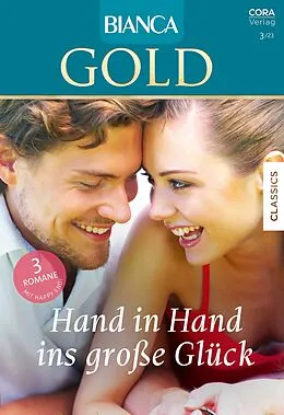 E-Book (epub) Bianca Gold Band 75 von Jen Safrey, Celeste Hamilton, Ellen Tanner Marsh