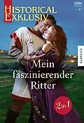 E-Book (epub) Historical Exklusiv Band 107 von Joanne Rock, Suzanne Barclay