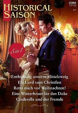 E-Book (epub) Historical Saison Band 103 von Christine Merrill, Sophia James, Marguerite Kaye