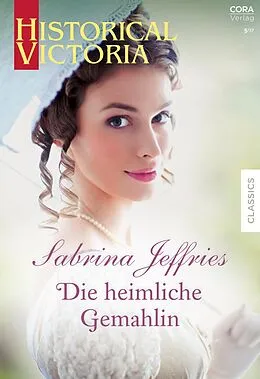 E-Book (epub) Die heimliche Gemahlin von Sabrina Jeffries