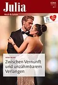 E-Book (epub) Zwischen Vernunft und unzähmbarem Verlangen von Nina Milne