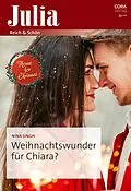 E-Book (epub) Weihnachtswunder für Chiara? von Nina Singh