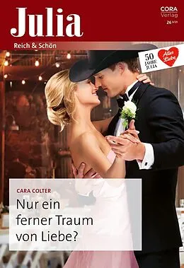 E-Book (epub) Nur ein ferner Traum von Liebe? von Cara Colter