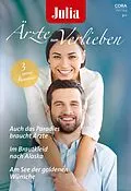 E-Book (epub) Julia Ärzte zum Verlieben Band 174 von Julie Danvers, Amy Ruttan, Annie Claydon