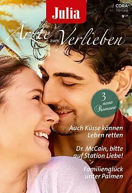 E-Book (epub) Julia Ärzte zum Verlieben Band 181 von Traci Douglass, Susan Carlisle, Tina Beckett