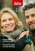 E-Book (epub) Julia Ärzte zum Verlieben Band 184 von Luana Darosa, Juliette Hyland, Carol Marinelli