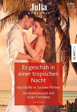 E-Book (epub) Julia Exklusiv Band 367 von Trish Morey, Charlotte Phillips, Tara Pammi