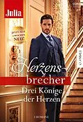 E-Book (epub) Julia Herzensbrecher Band 28 von Olivia Gates, Susan Mallery, Leanne Banks