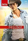 E-Book (epub) Julia Herzensbrecher Band 39 von Charlene Sands, Stella Bagwell, Barbara Dunlop