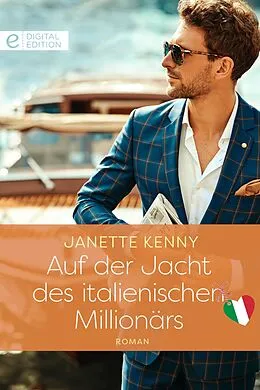 E-Book (epub) Auf der Jacht des italienischen Millionärs von Janette Kenny