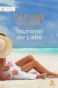 E-Book (epub) Trauminsel der Liebe von Daphne Clair