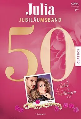E-Book (epub) Julia Jubiläum Band 10 von Penny Jordan, Linda Howard, Lucy Gordon