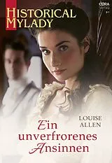E-Book (epub) Ein unverfrorenes Ansinnen von Louise Allen